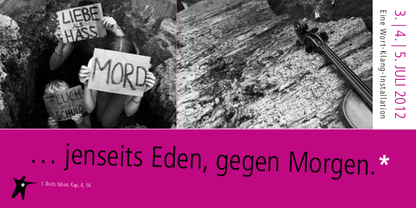 ... jenseits Eden, gegen Morgen.